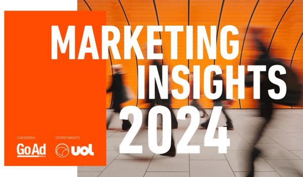 ‘Marketing Insights 2024’ traz tendências que guiam estratégias de marcas